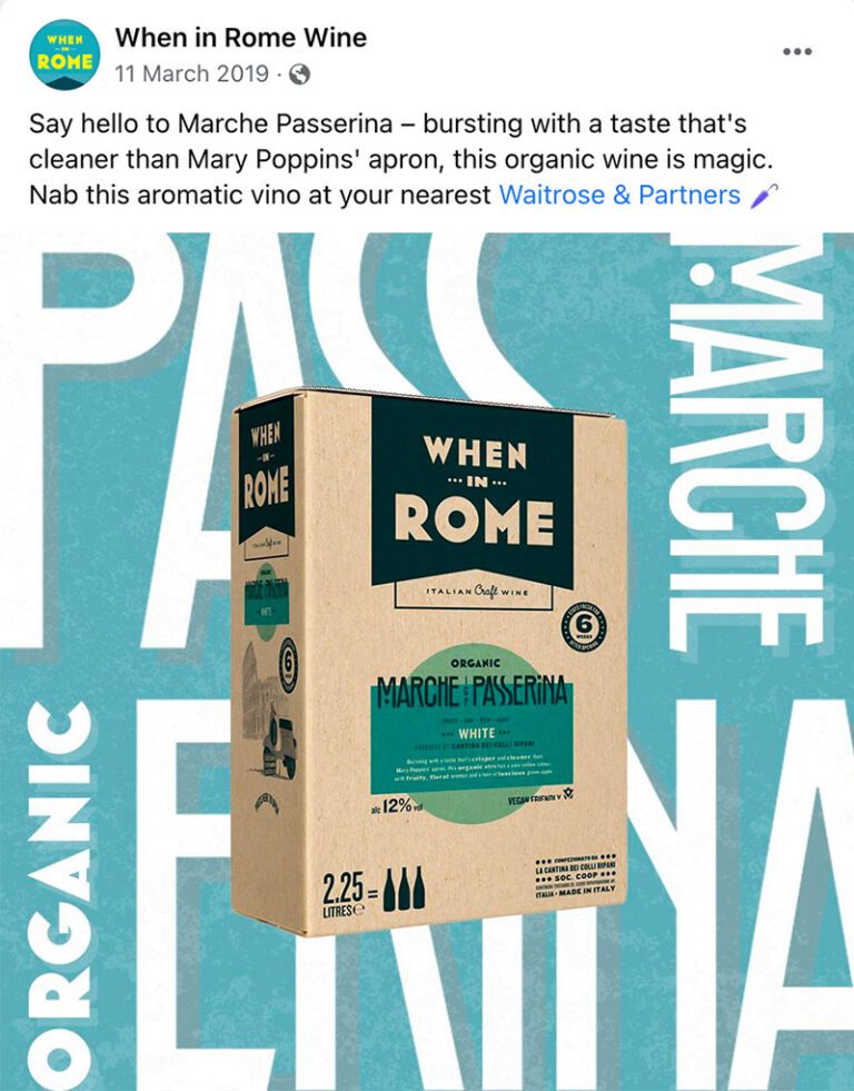 A screenshot of a social media post saying: Say hello to Marche Passerina – bursting with a taste that's cleaner than Mary Poppins' apron, this organic wine is magic. Nab this aromatic vino at your nearest Waitrose. Below, there is a graphic of the product with a bold, typographic background with its namesake.