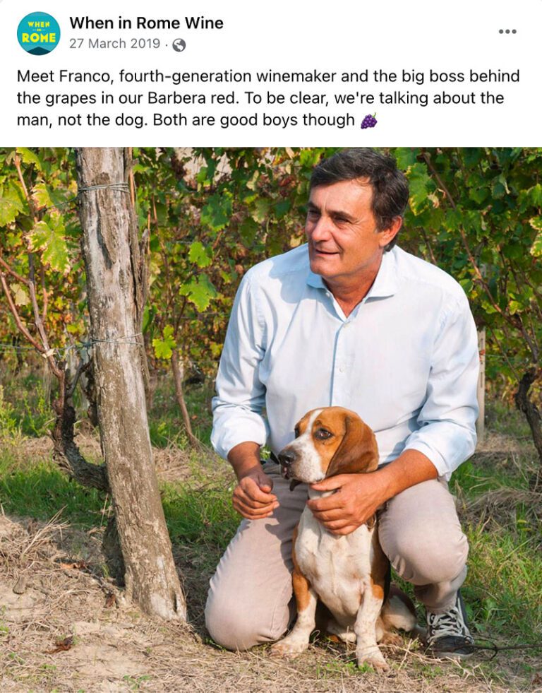 A screenshot of a social media post saying: Meet Franco, fourth-generation winemaker and the big boss behind the grapes in our Barbera red. To be clear, we're talking about the man, not the dog. Both are good boys though. Below, there is a photo of Franco and a beagle.